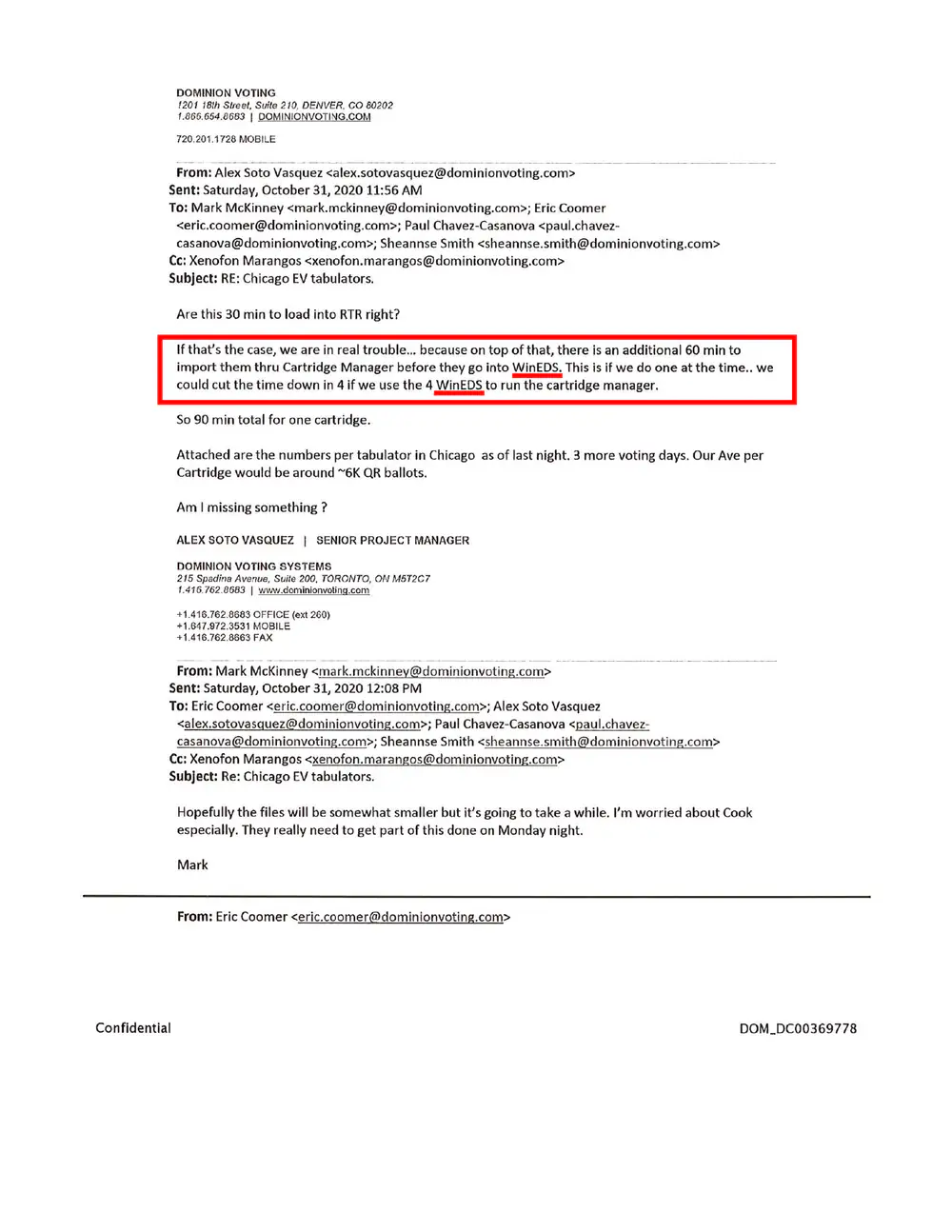 Exhibit 4: October 2020 Dominion Voting email from Alex Soto Vasquez stating there is an additional 60 minutes to import files through Cartridge Manager before they go into WinEDS, with that passage highlighted in a red box.