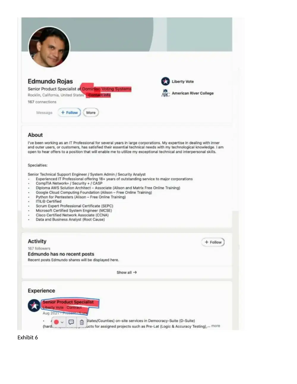Exhibit 6: LinkedIn profile page for Edmundo Rojas, Senior Product Specialist at Dominion Voting Systems, listing Liberty Vote and American River College and work history as Senior Product Specialist (contract) at Liberty Vote, with the key fields marked in red.